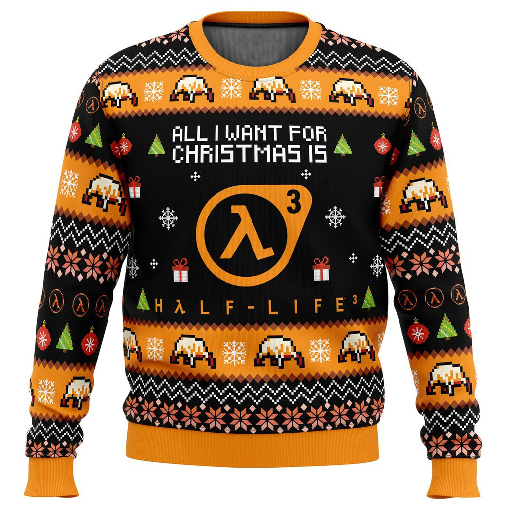 All I Want For Christmas is Half-Life 3 Ugly Christmas Sweater - 5XL