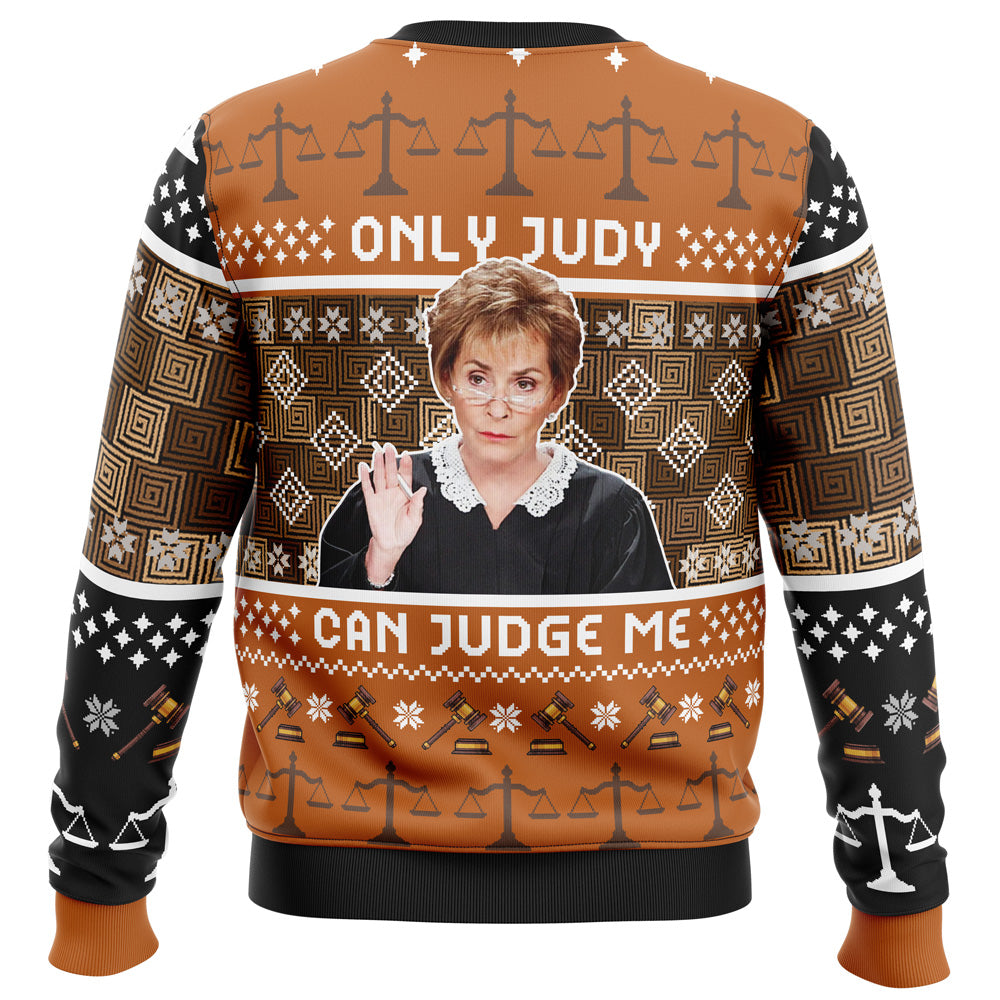 Only Judy Can Judge Me Judge Judy Ugly Christmas Sweater - 5XL