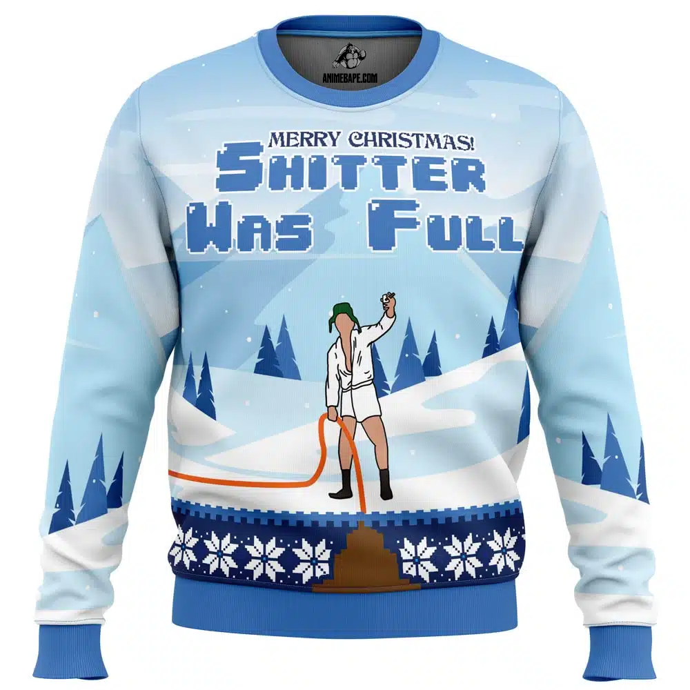 SHITTER WAS FULL National Lampoon’s Christmas Vacation Ugly Christmas Sweater - 6XL